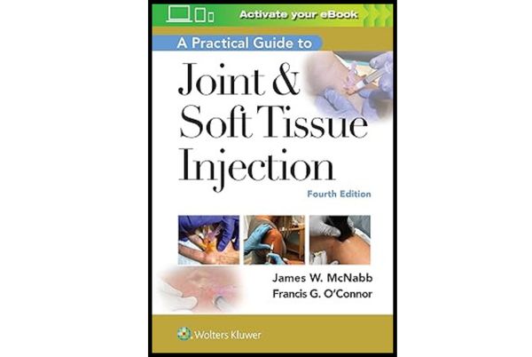 A Practical Guide to Joint & Soft Tissue Injection (4th Edition)